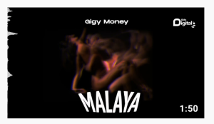 Gigy Money - Malaya