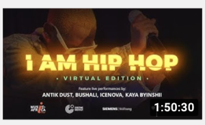    I AM HIP HOP VIRTUAL EDITION ft. Antik Dust, Bushali, Icenova, Kaya Byinshii