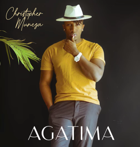 Christopher Muneza - Agatima