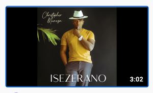 Christopher Muneza - Isezerano